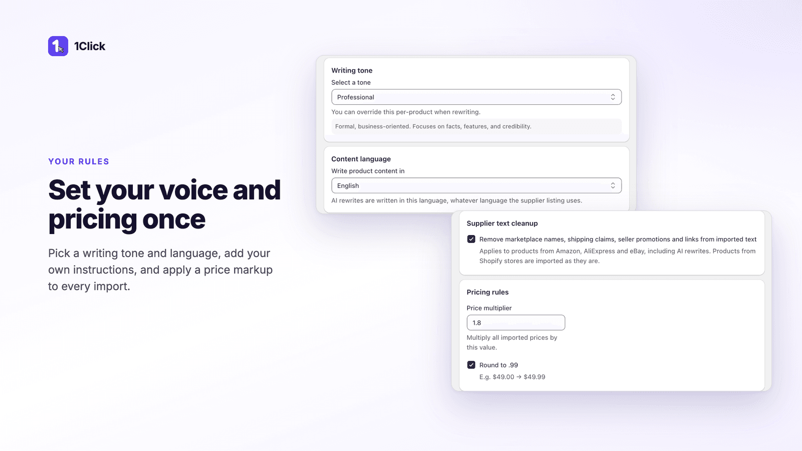 Set your voice and pricing once: tone, language and pricing rules